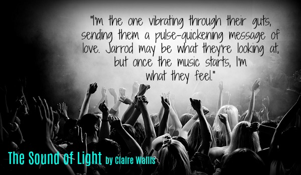The Sound of Light by Claire Wallis teaser